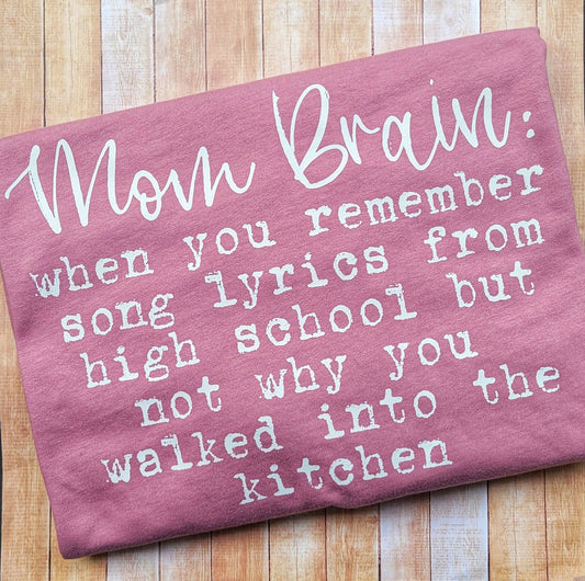 Mom Brain SS Tee
